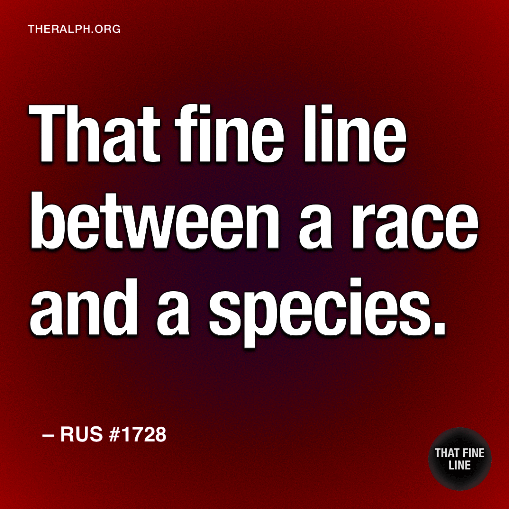 That fine line between a race and a species.